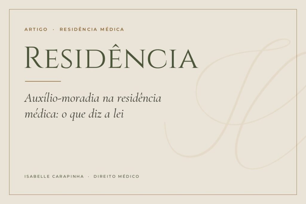 Capa do artigo: Auxílio-moradia na residência médica: o que diz a lei